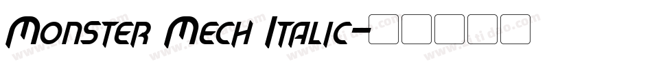 Monster Mech Italic字体转换